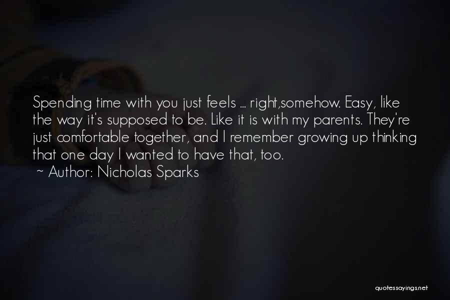 Easy Way Right Way Quotes By Nicholas Sparks