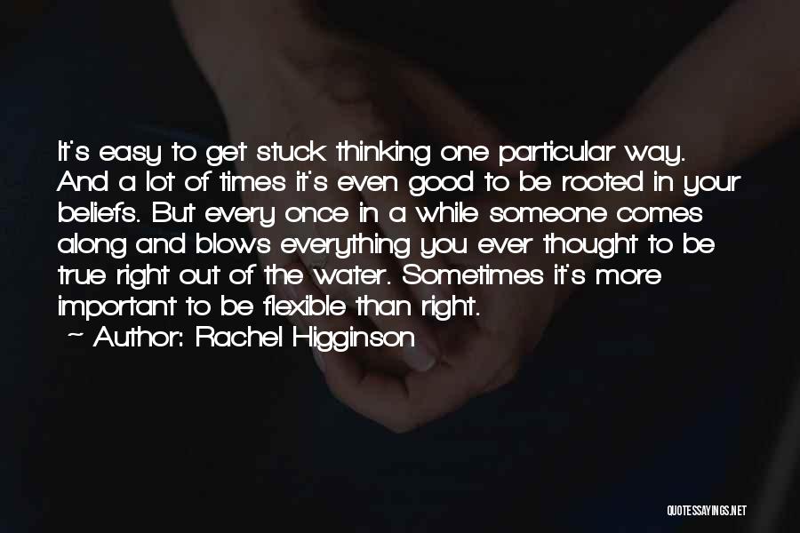 Easy Way Right Way Quotes By Rachel Higginson