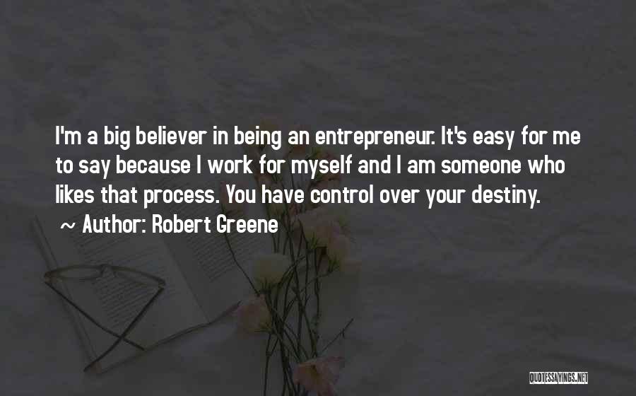 Easy Work Quotes By Robert Greene