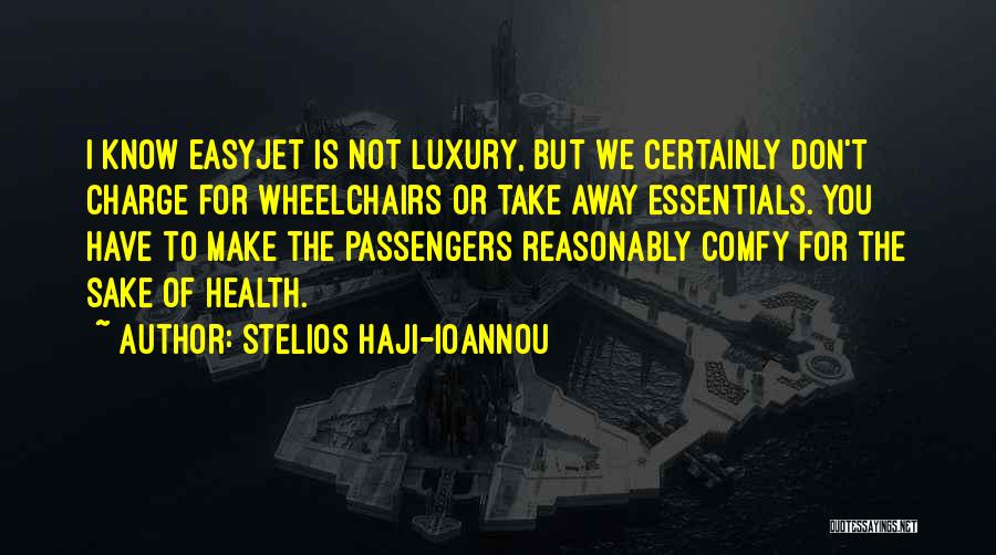 Easyjet Quotes By Stelios Haji-Ioannou