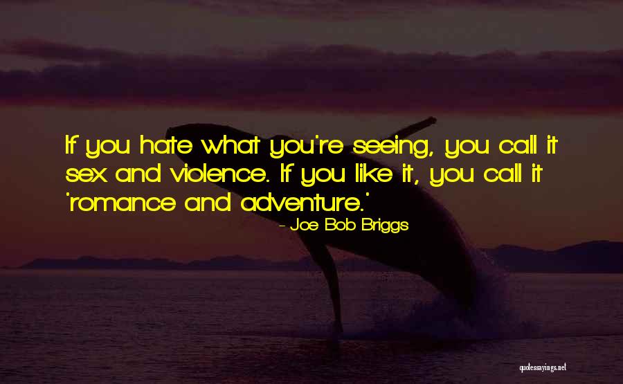 Eat A Snickers Quotes By Joe Bob Briggs Eat A Snickers Quotes By Joe Bob Briggs