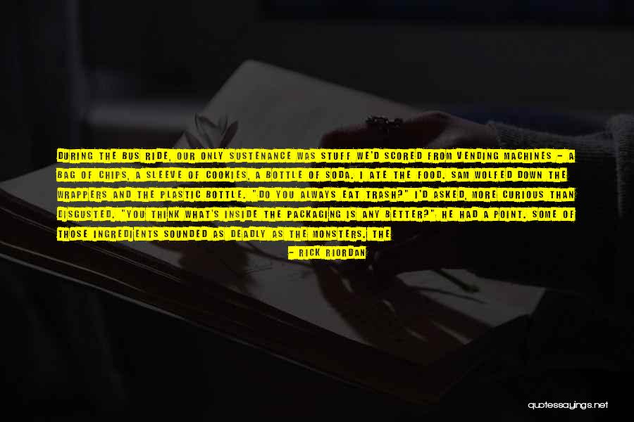 Eat Better Quotes By Rick Riordan Eat Better Quotes By Rick Riordan