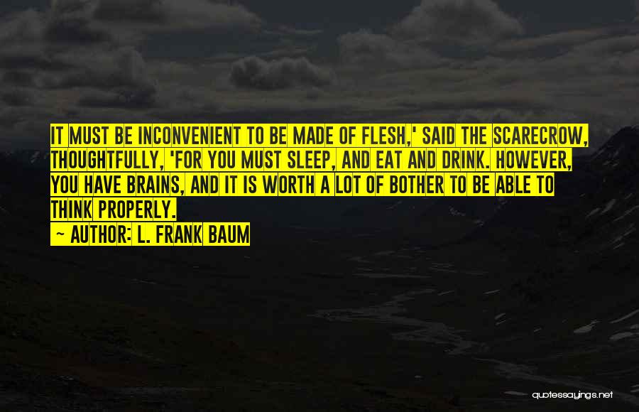 Eat Brains Quotes By L. Frank Baum