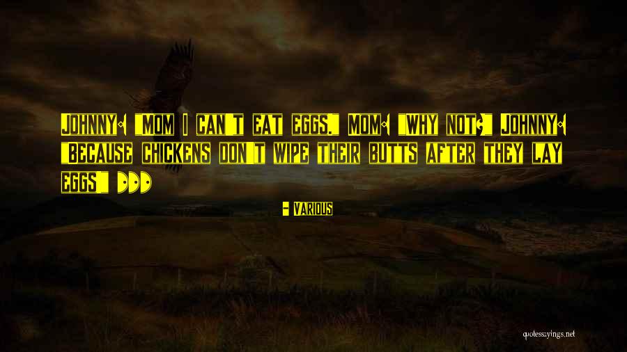 Eat Eggs Quotes By Various Eat Eggs Quotes By Various