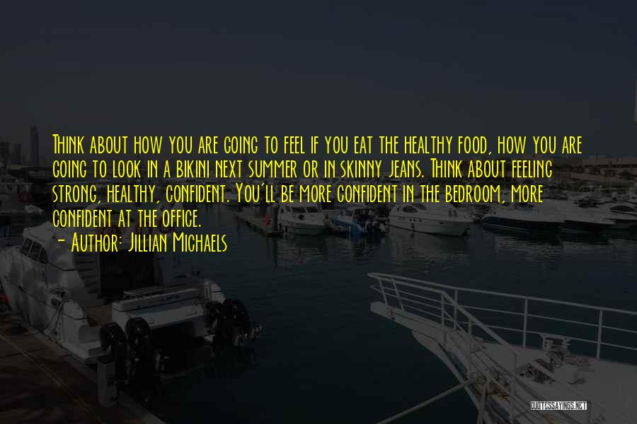 Eat Healthy Food Quotes By Jillian Michaels Eat Healthy Food Quotes By Jillian Michaels