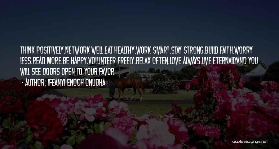 Eat Healthy Stay Healthy Quotes By Ifeanyi Enoch Onuoha