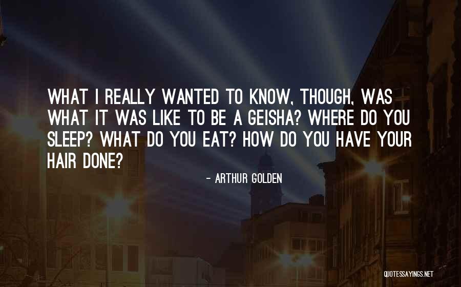 Eat Like Quotes By Arthur Golden Eat Like Quotes By Arthur Golden