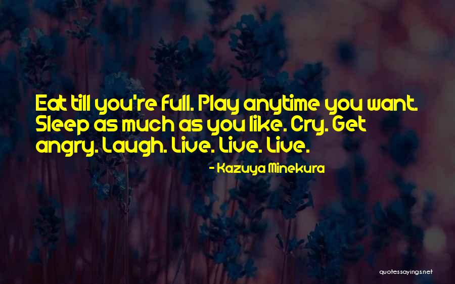 Eat Like Quotes By Kazuya Minekura Eat Like Quotes By Kazuya Minekura