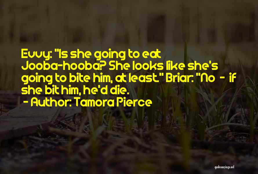 Eat Like Quotes By Tamora Pierce