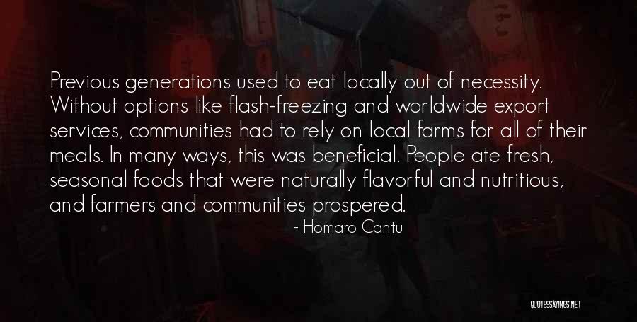 Eat Local Quotes By Homaro Cantu Eat Local Quotes By Homaro Cantu