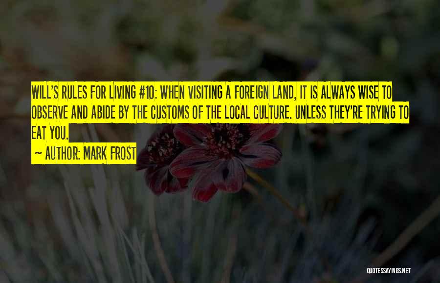 Eat Local Quotes By Mark Frost