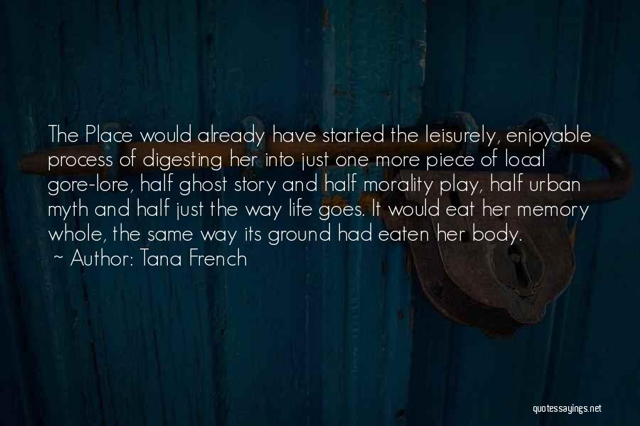 Eat Local Quotes By Tana French