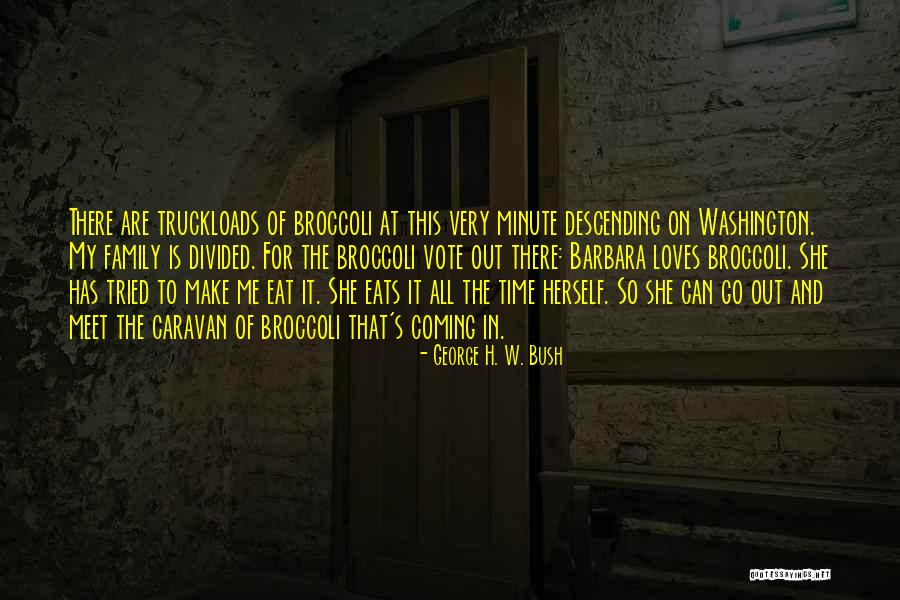 Eat Me Out Quotes By George H. W. Bush Eat Me Out Quotes By George H. W. Bush