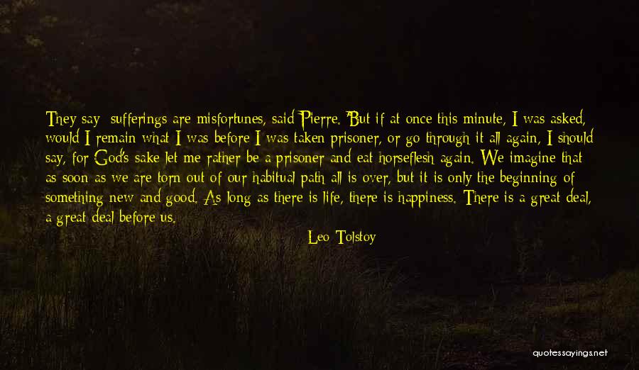 Eat Me Out Quotes By Leo Tolstoy