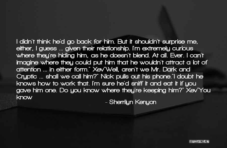 Eat Me Out Quotes By Sherrilyn Kenyon Eat Me Out Quotes By Sherrilyn Kenyon