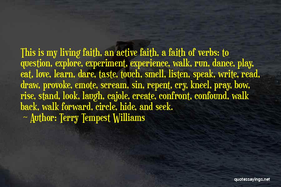 Eat Pray Love Faith Quotes By Terry Tempest Williams