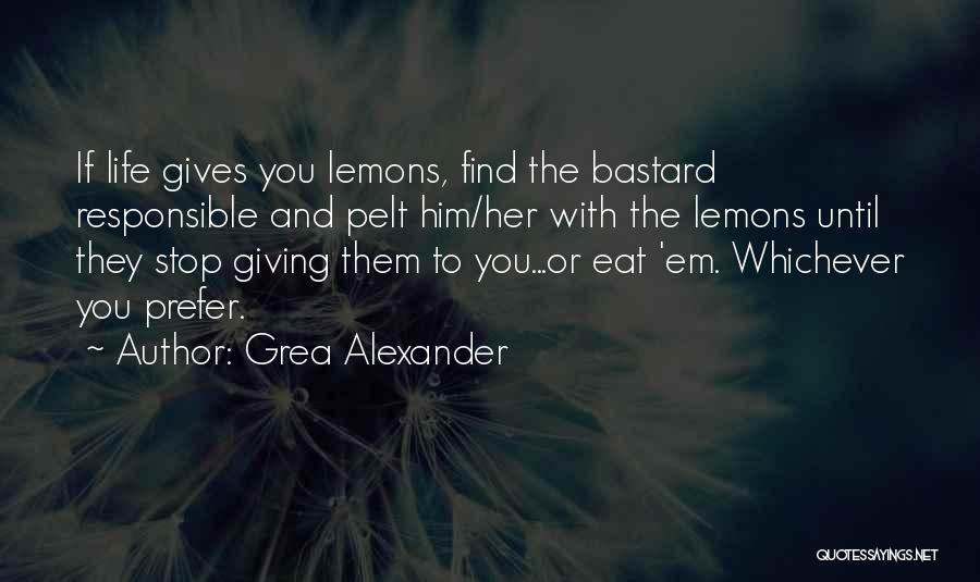 Eat Quotes By Grea Alexander