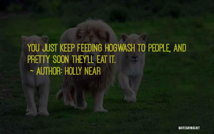 Eat Quotes By Holly Near