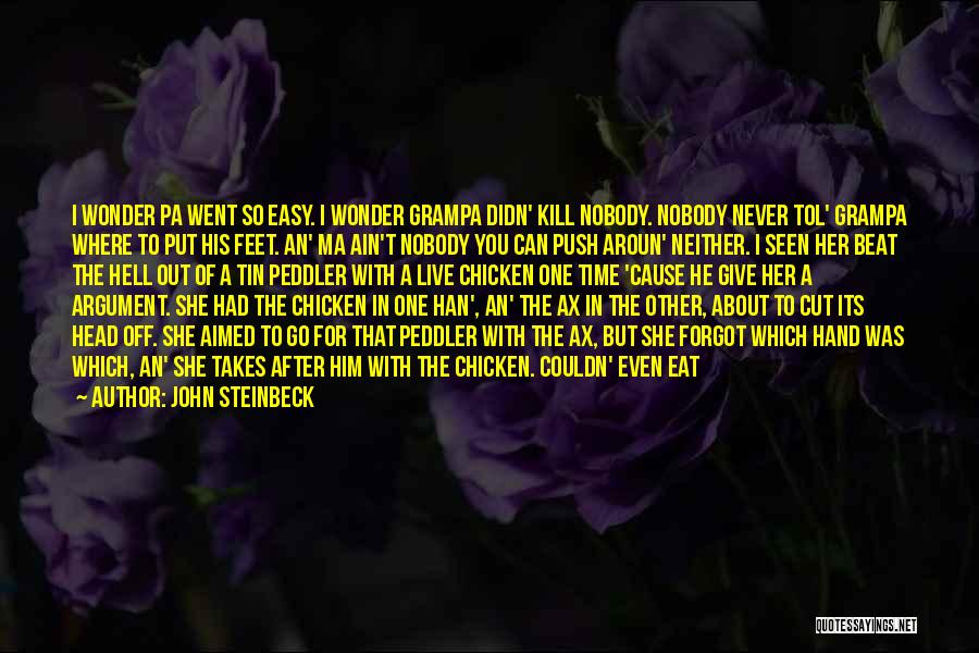 Eat To Live Quotes By John Steinbeck