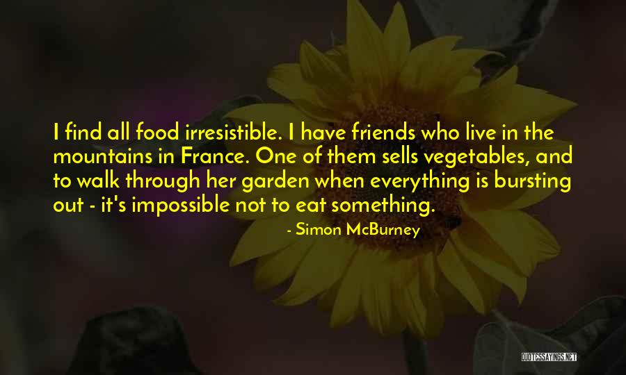 Eat To Live Quotes By Simon McBurney