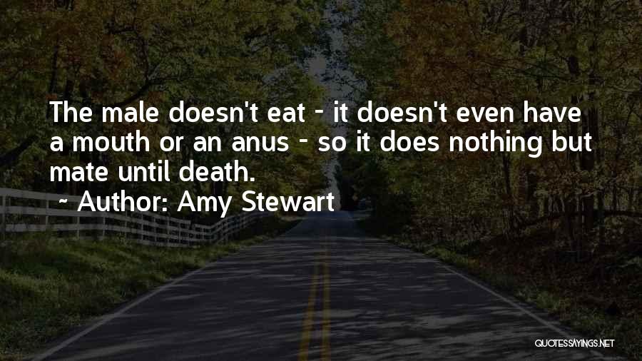 Eat Until Quotes By Amy Stewart