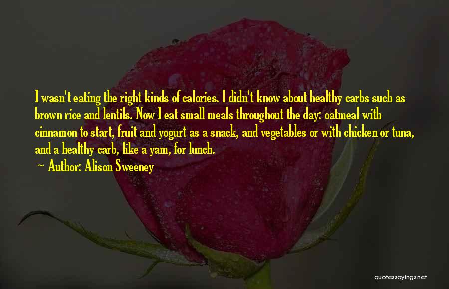 Eat Vegetables Quotes By Alison Sweeney