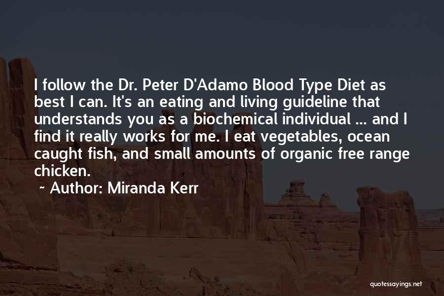 Eat Vegetables Quotes By Miranda Kerr