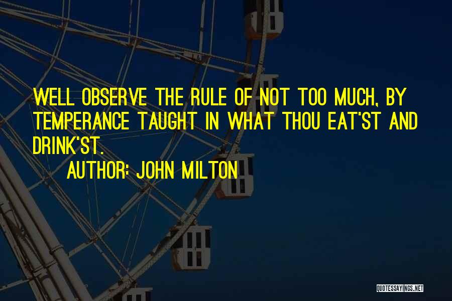 Eat Well Quotes By John Milton