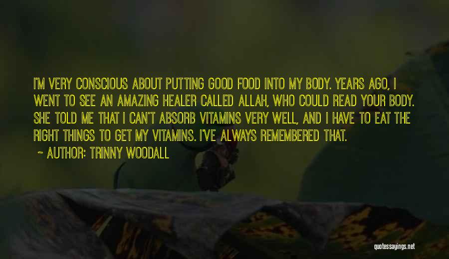 Eat Well Quotes By Trinny Woodall