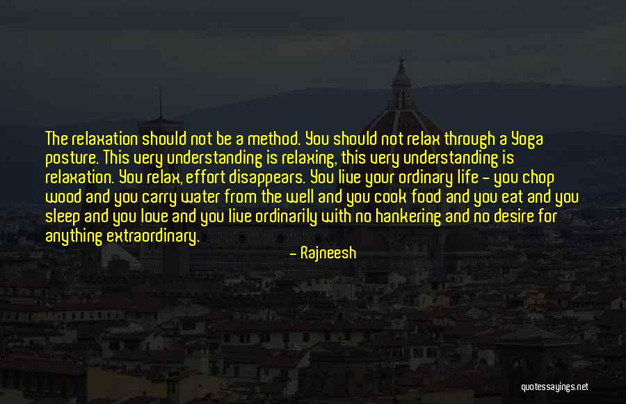 Eat Well Sleep Well Quotes By Rajneesh