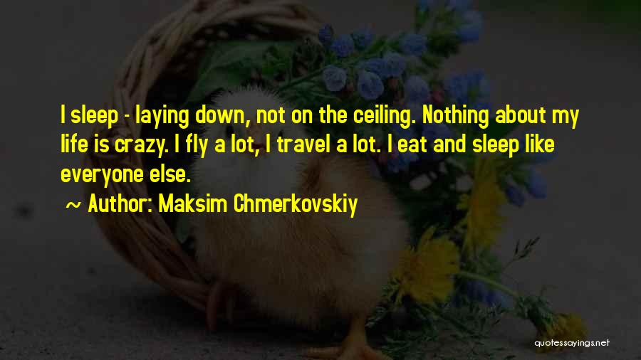 Eat Well Travel Often Quotes By Maksim Chmerkovskiy