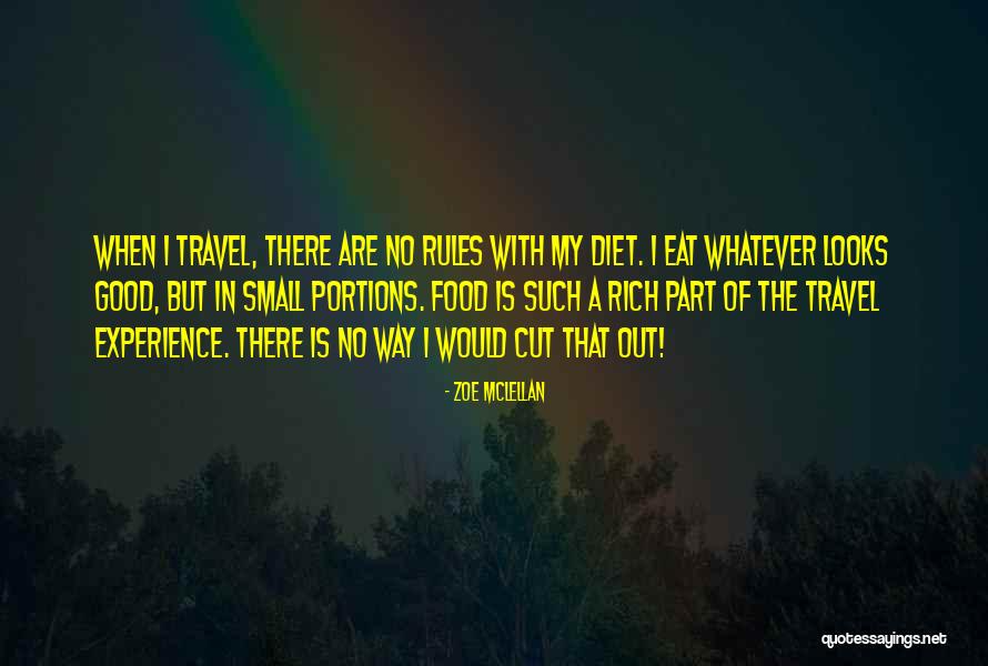 Eat Well Travel Often Quotes By Zoe McLellan