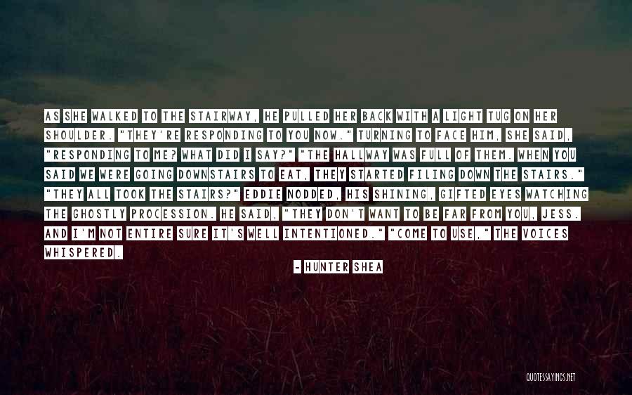 Eat What You Said Quotes By Hunter Shea Eat What You Said Quotes By Hunter Shea