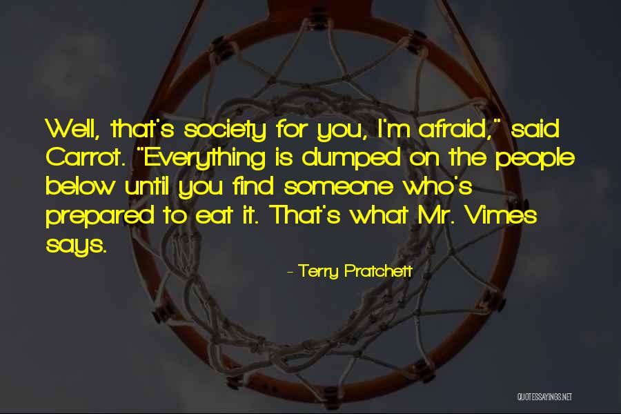 Eat What You Said Quotes By Terry Pratchett Eat What You Said Quotes By Terry Pratchett