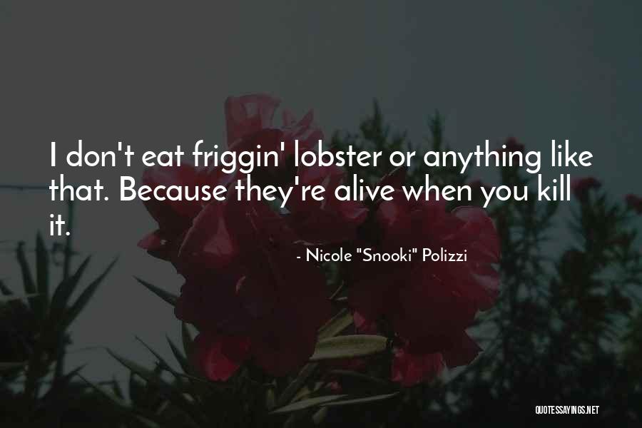 Eat You Alive Quotes By Nicole Eat You Alive Quotes By Nicole