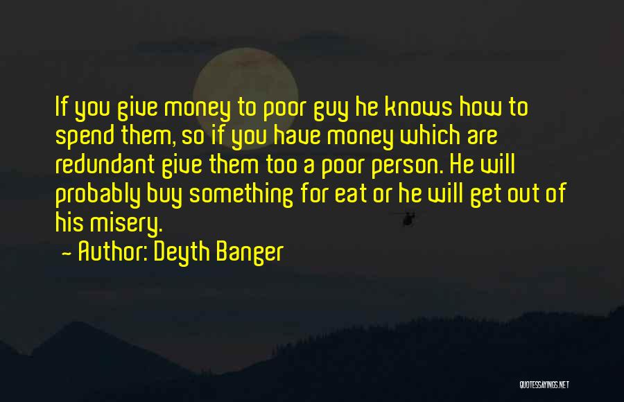 Eat You Out Quotes By Deyth Banger