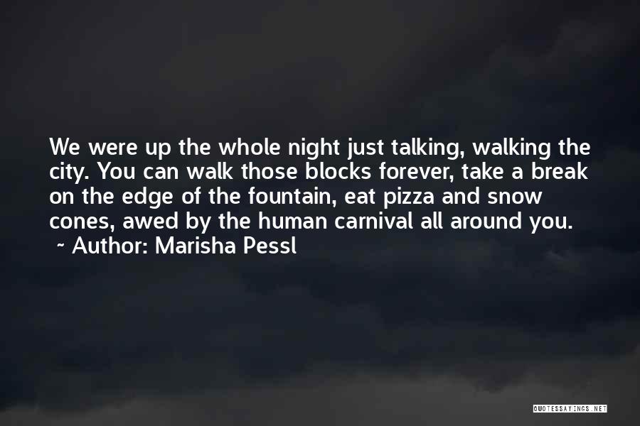 Eat You Up Quotes By Marisha Pessl