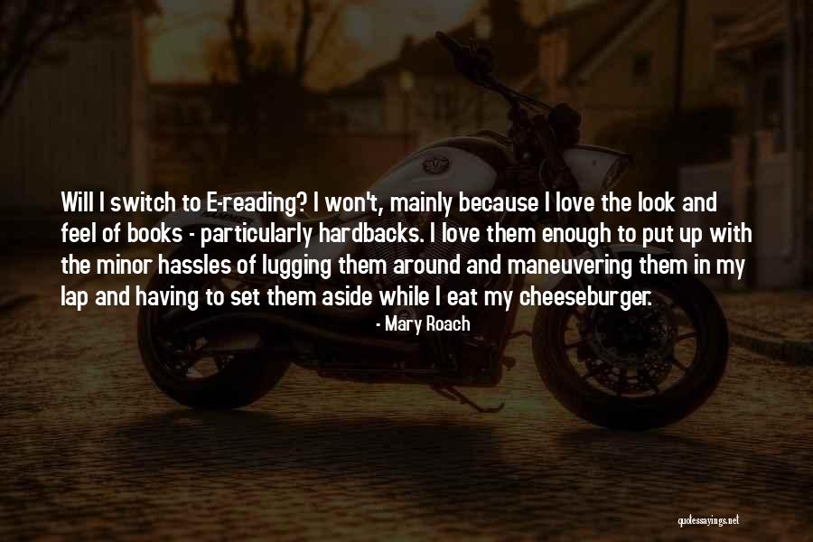 Eat Your Books Quotes By Mary Roach Eat Your Books Quotes By Mary Roach