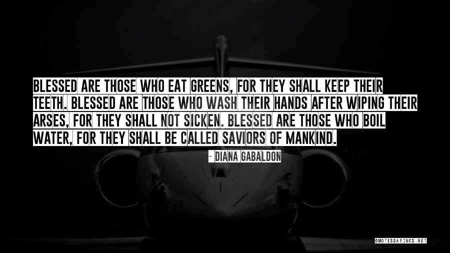 Eat Your Greens Quotes By Diana Gabaldon Eat Your Greens Quotes By Diana Gabaldon