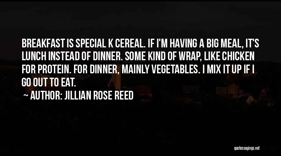 Eat Your Lunch Quotes By Jillian Rose Reed