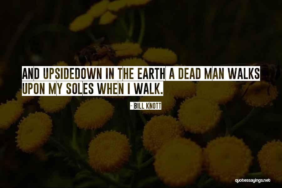 Eatascam Quotes By Bill Knott Eatascam Quotes By Bill Knott