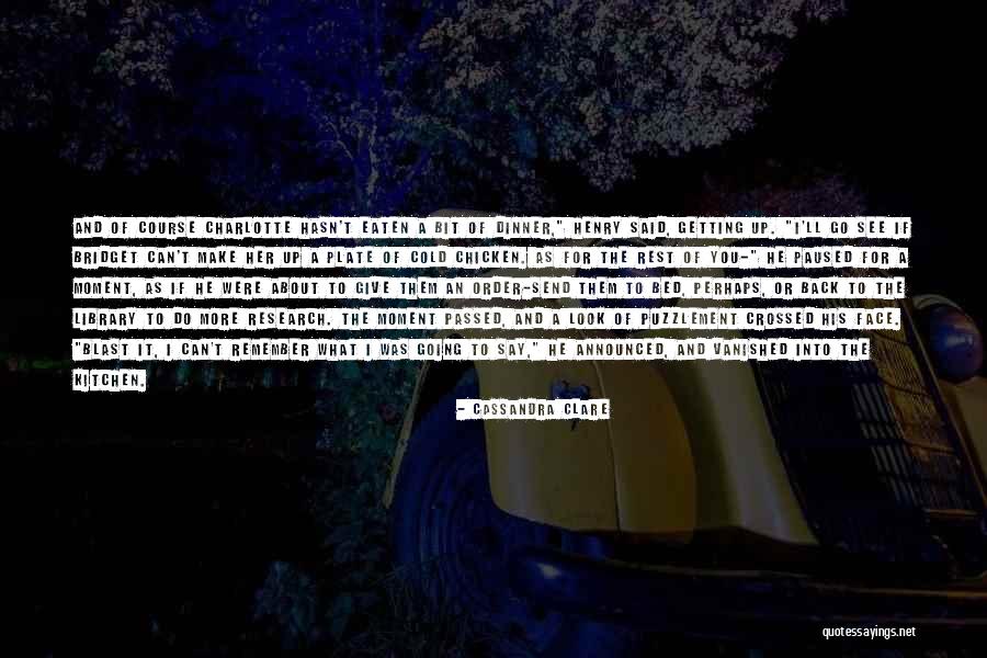 Eaten Back Quotes By Cassandra Clare Eaten Back Quotes By Cassandra Clare