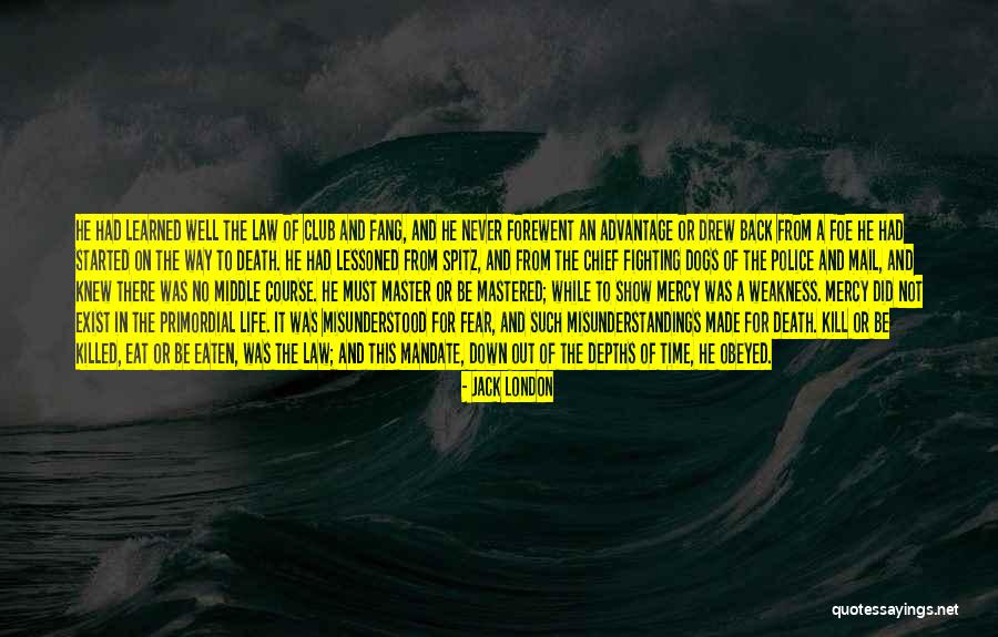 Eaten Back Quotes By Jack London Eaten Back Quotes By Jack London