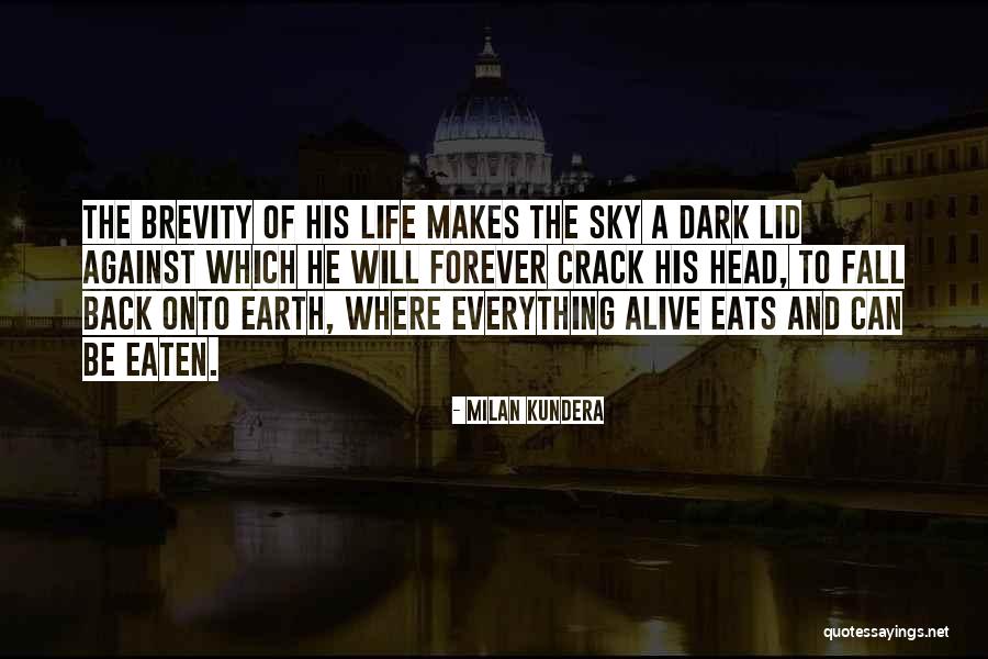 Eaten Back Quotes By Milan Kundera Eaten Back Quotes By Milan Kundera