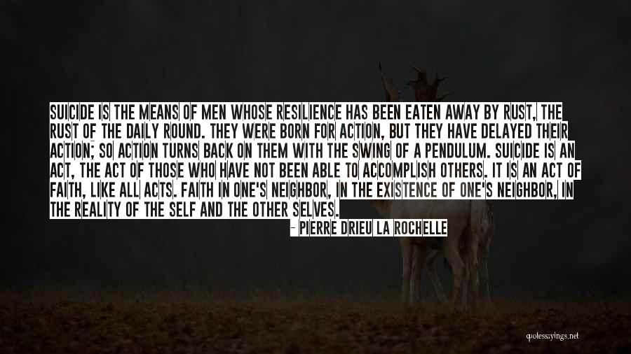 Eaten Back Quotes By Pierre Drieu La Rochelle Eaten Back Quotes By Pierre Drieu La Rochelle