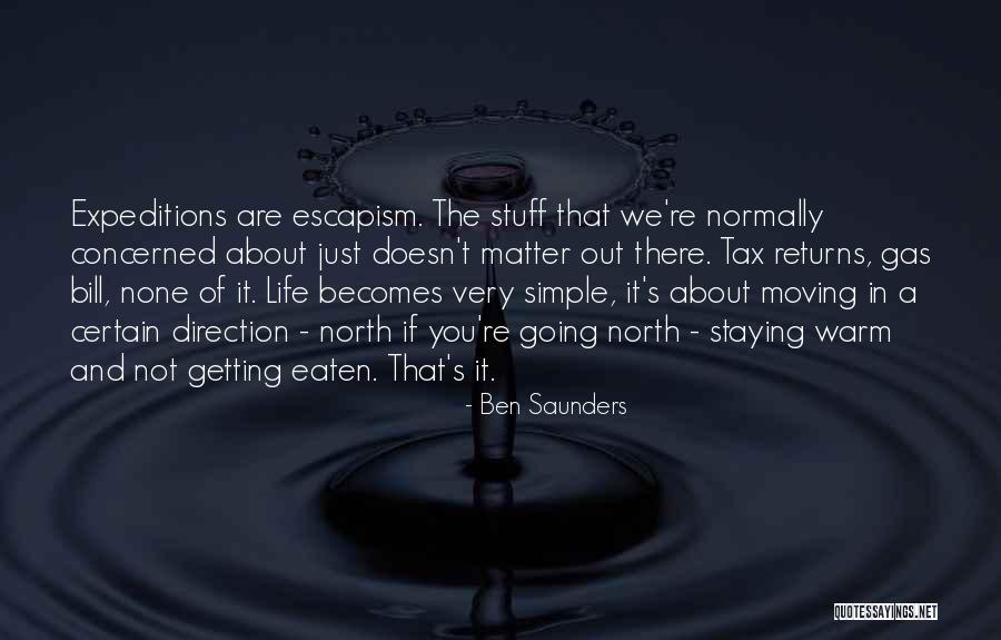 Eaten Out Quotes By Ben Saunders Eaten Out Quotes By Ben Saunders
