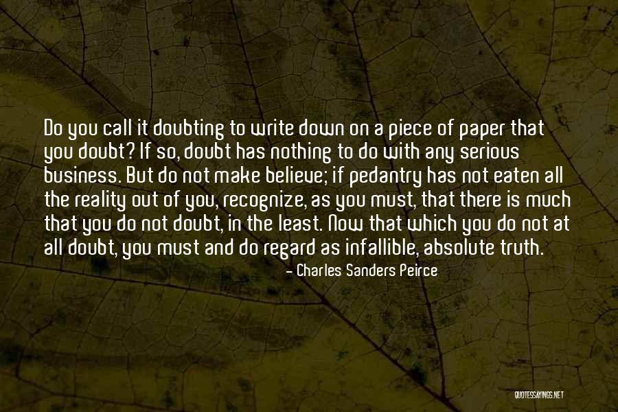Eaten Out Quotes By Charles Sanders Peirce Eaten Out Quotes By Charles Sanders Peirce