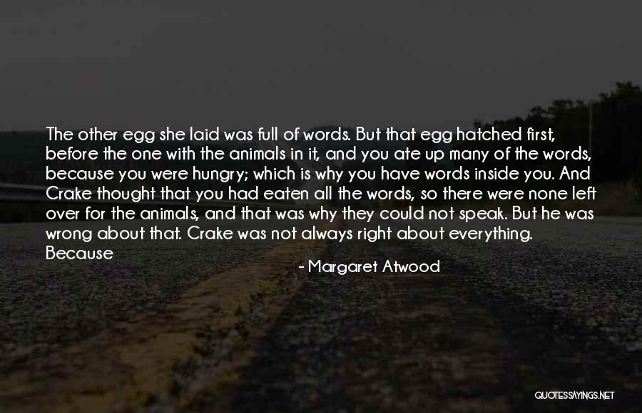 Eaten Vs Ate Quotes By Margaret Atwood Eaten Vs Ate Quotes By Margaret Atwood