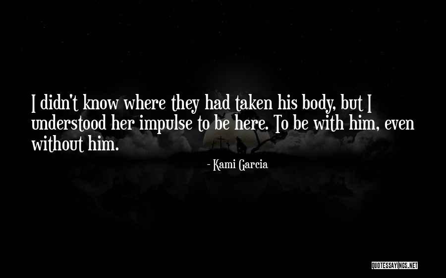 Eathan Wate Quotes By Kami Garcia Eathan Wate Quotes By Kami Garcia