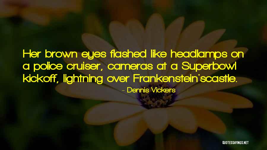 Eathen Quotes By Dennis Vickers Eathen Quotes By Dennis Vickers